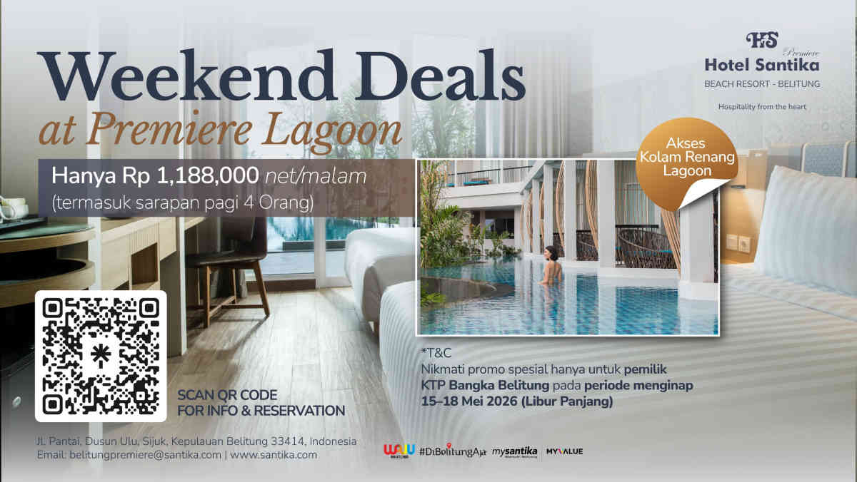 Promo Libur Panjang Hotel Santika Premiere Belitung, Staycation di Premiere Lagoon Khusus Warga Babel