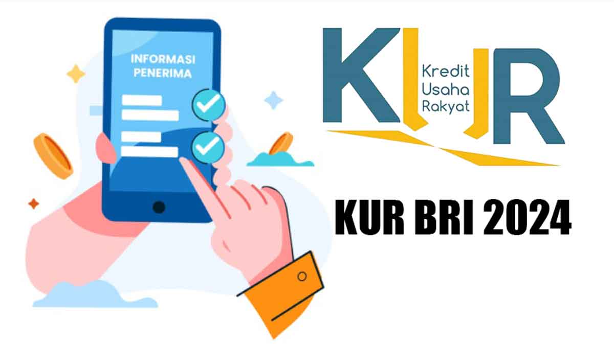 Cara Ajukan KUR BRI 2024 Secara Online, Dapatkan Pinjaman Limit Rp 500 Juta dengan Bunga Rendah