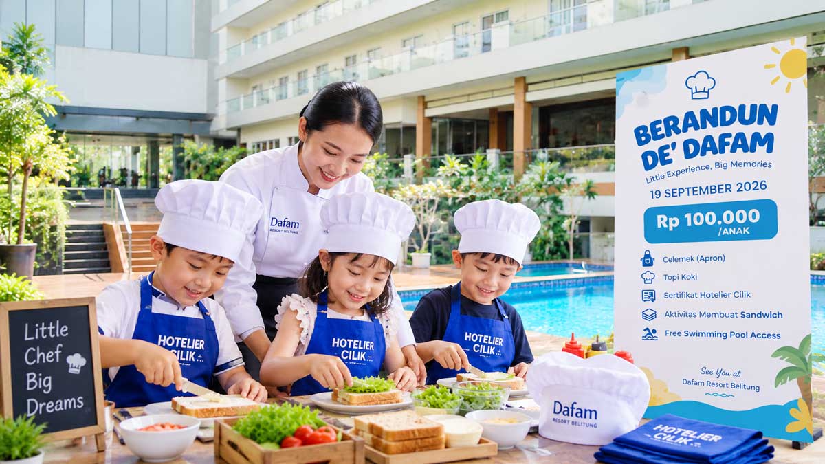 Jadi Hotelier Cilik di Belitung Cuma Rp100 Ribu, Yuk Berandun de Dafam 19 September 2026