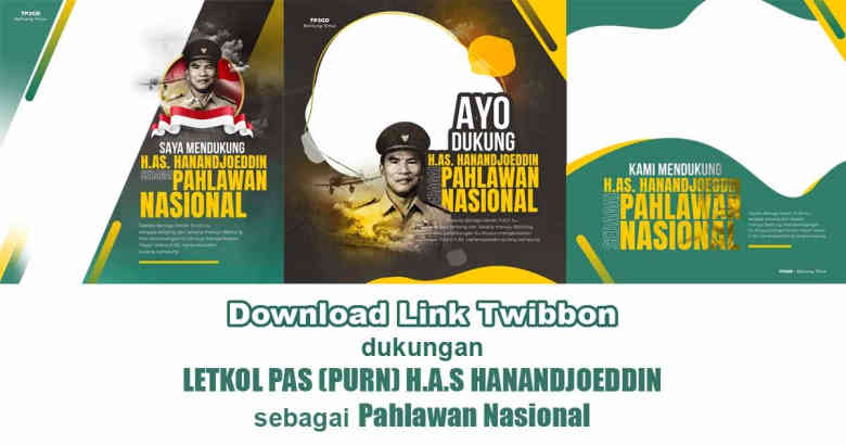 Yuk! Download Link Twibbon Dukungan H.A.S Hanandjoeddin Sebagai Pahlawan Nasional