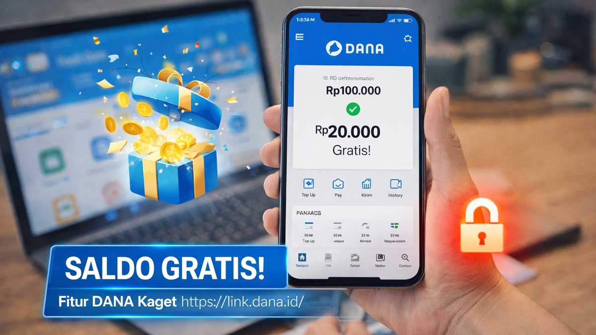 Cara Resmi Klaim Saldo Gratis Lewat Fitur DANA Kaget, Aman Tanpa Ribet
