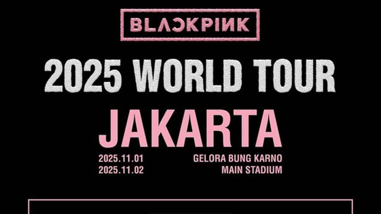 Lengkap! Cara Beli Tiket Konser BLACKPINK 2025, Biar Nggak Keabisan
