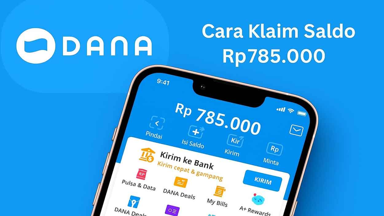 Mau Cuan Saldo DANA Gratis Rp785.000 Cuma Modal Nomor WA? Begini Cara Cairinnya!