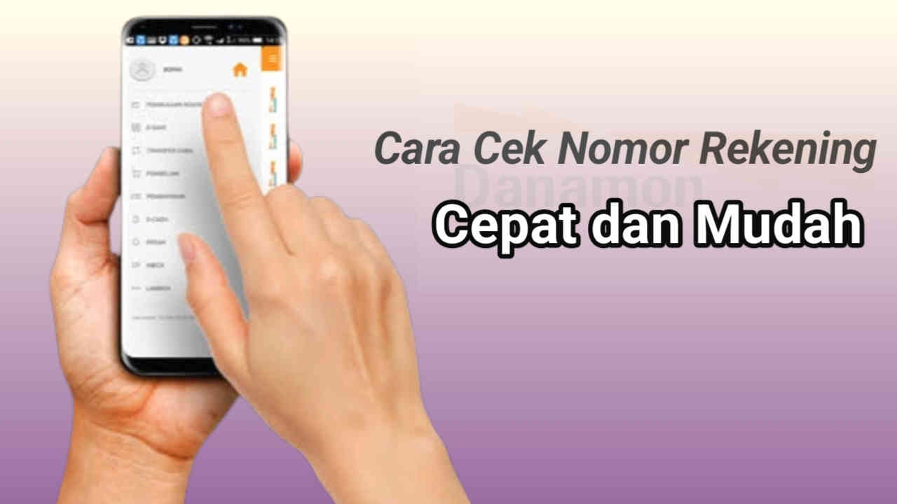 Jangan Panik, Ini Cara Cek Nomor Rekening Cepat dan Mudah