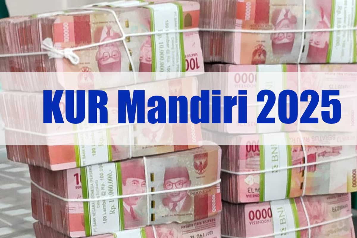 Cicilan KUR Mandiri 2025 Termurah! Pinjaman Rp10-50 Juta, Simak Syaratnya