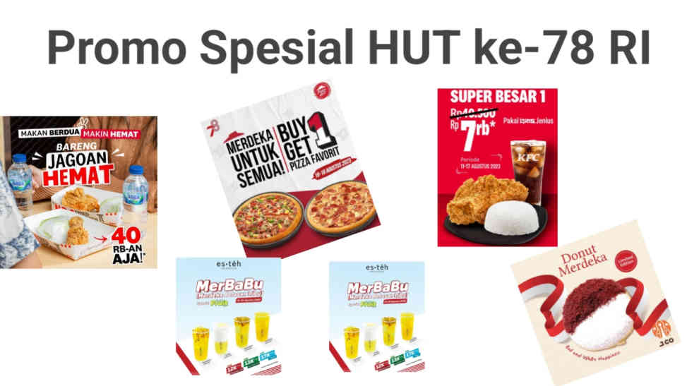Daftar Promo Makanan dan Minuman Spesial HUT RI, Ayam Super Besar KFC Hanya 7 Ribu