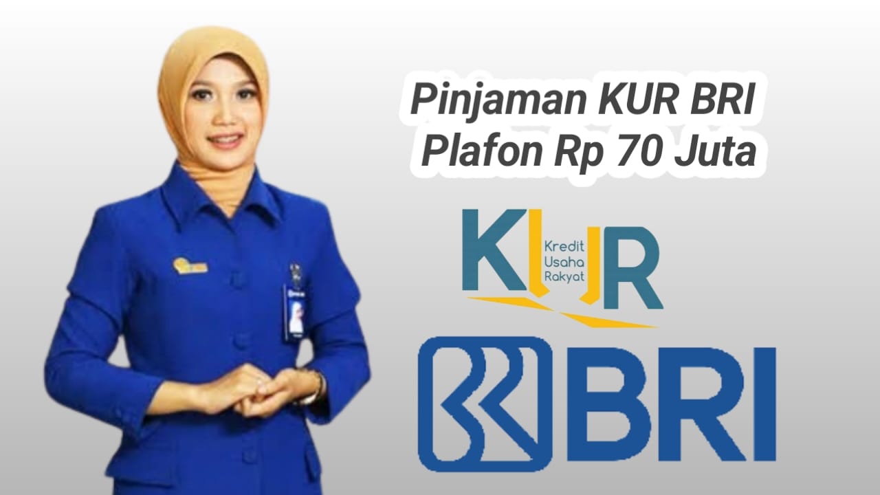 Pinjaman KUR BRI 2023 Limit Rp70 Juta Angsuran 1 Jutaan, Pedagang Wajib Tahu Syarat dan Ketentuan