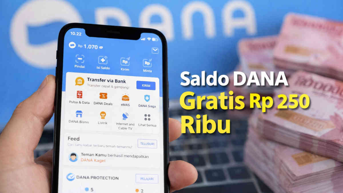 Nonton Video Bisa Dapat Saldo DANA Gratis Rp250 Ribu, Ini Cara Aman dan Realistisnya