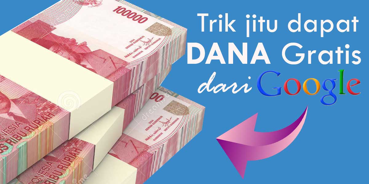 Safelink, Cara Mudah Dapatkan Saldo DANA Gratis Rp600.000 dari Google Tanpa Aplikasi