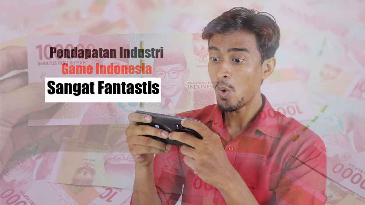 Fantastis! Pendapatan Pasar Game Indonesia Jauh Lampaui Industri Musik dan Film
