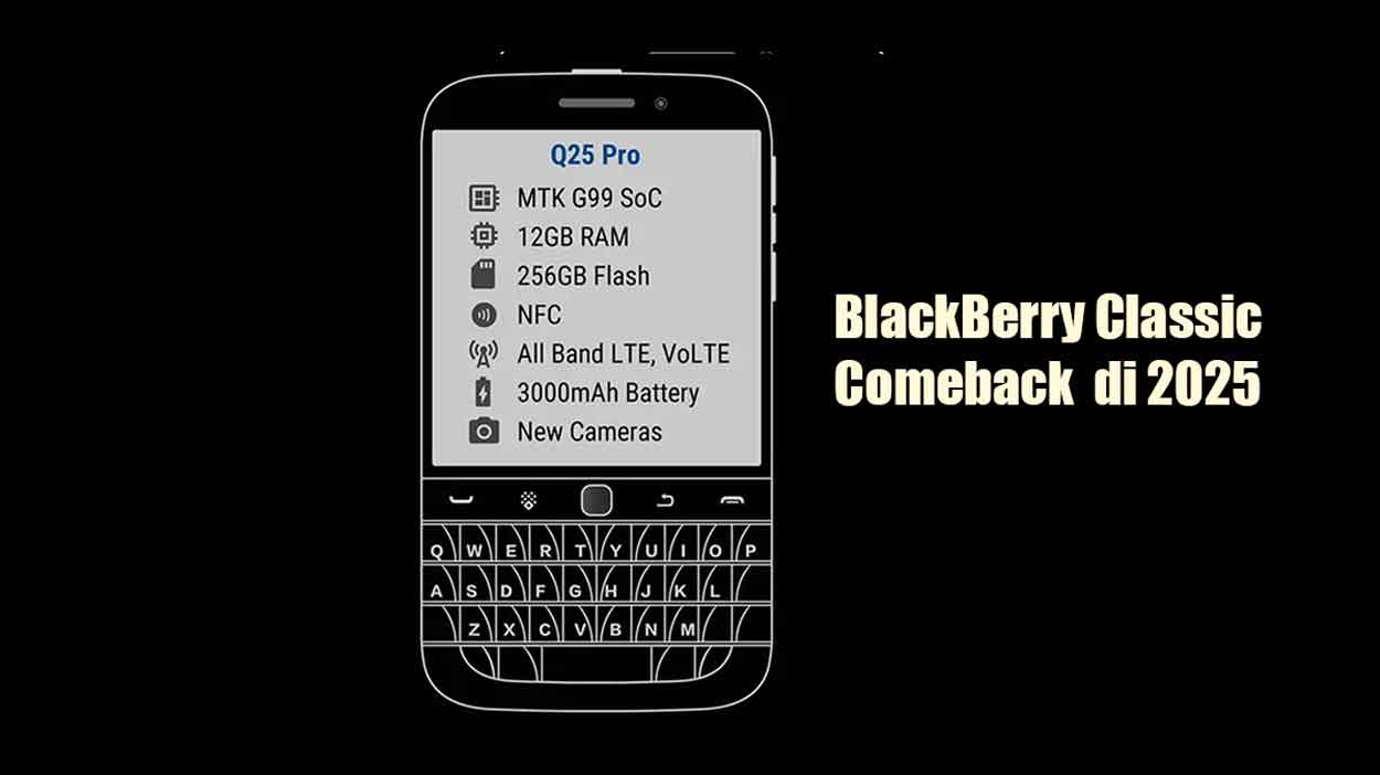 BlackBerry Classic Q20 Kembali dengan Spesifikasi Lebih Modern, Siap Rilis Agustus 2025
