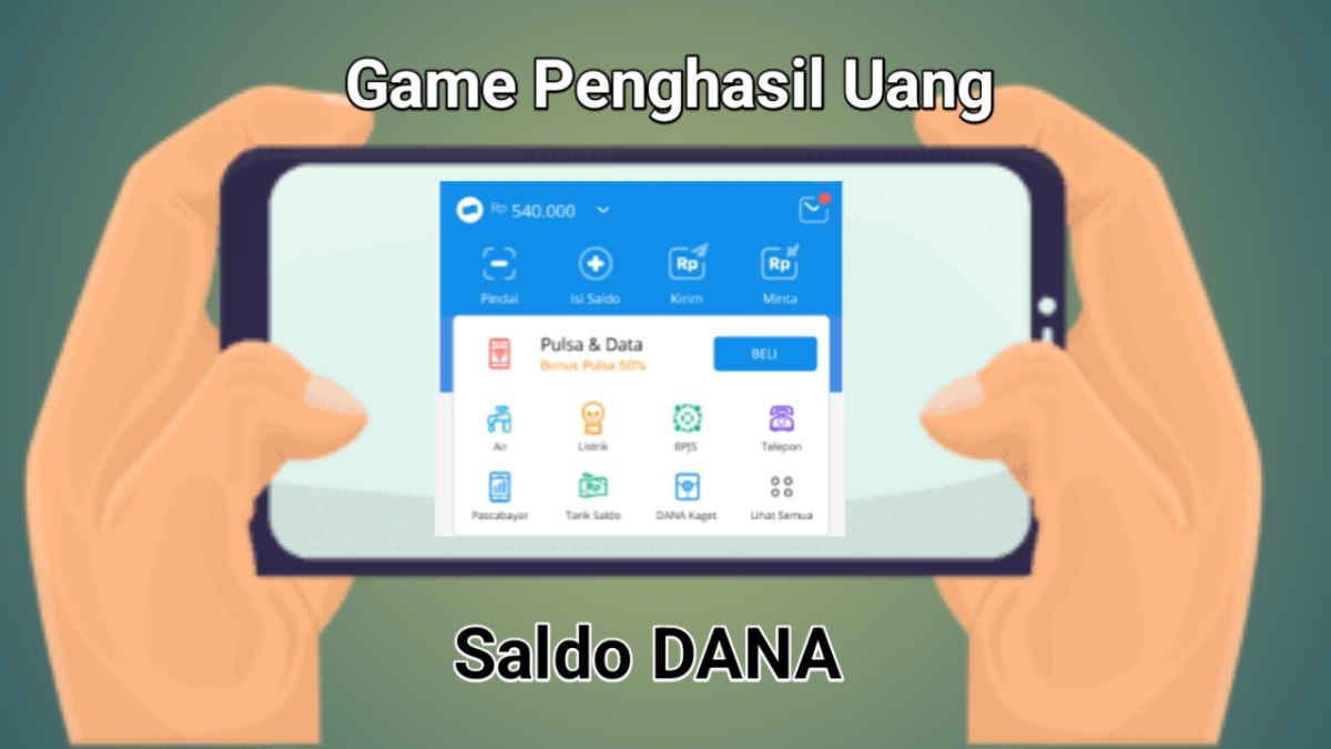 Cara Dapat Saldo DANA Gratis Rp450 Ribu dari Game Penghasil Uang, Ini Rahasianya