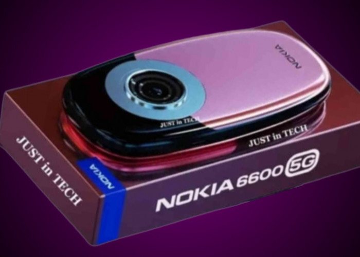Spek Canggih, HP Nokia 6600 5G Ultra Dibekali Kamera 250 MP dan RAM 12GB