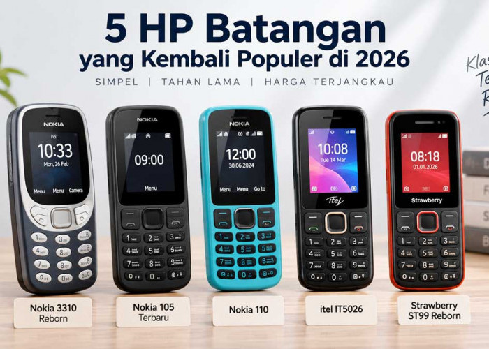 5 HP Batangan yang Kembali Populer di 2026, Harga Mulai Rp140 Ribuan