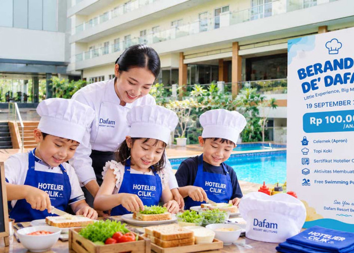 Jadi Hotelier Cilik di Belitung Cuma Rp100 Ribu, Yuk Berandun de Dafam 19 September 2026