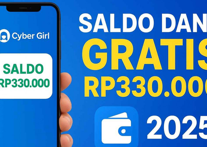 Cara Klaim Saldo DANA Gratis Rp330.000 Lewat Aplikasi Penghasil Uang 2025