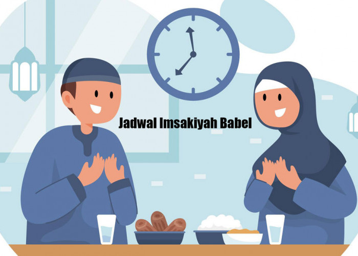Jadwal Imsakiyah Babel Ramadan 2026, Lengkap Waktu Sahur & Buka Puasa