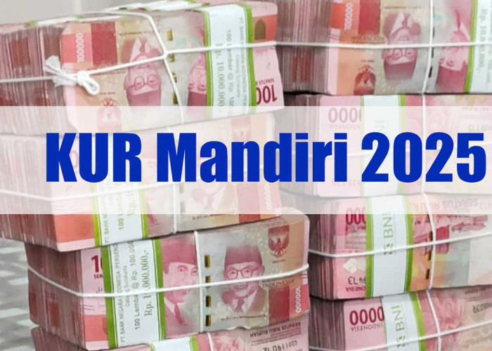 Cicilan KUR Mandiri 2025 Termurah! Pinjaman Rp10-50 Juta, Simak Syaratnya