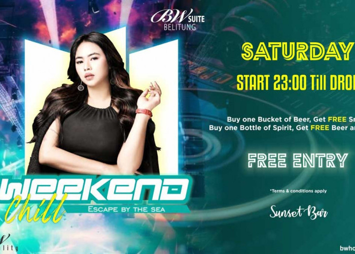 Weekend Chill BW Suite Belitung, DJ Anna Tampil Setiap Sabtu Malam dengan Free Entry