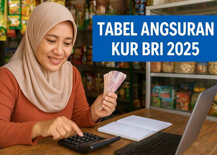 Tabel Angsuran KUR BRI 2025 Super Mikro: Simulasi Cicilan Rp1 Juta hingga Rp10 Juta untuk UMKM