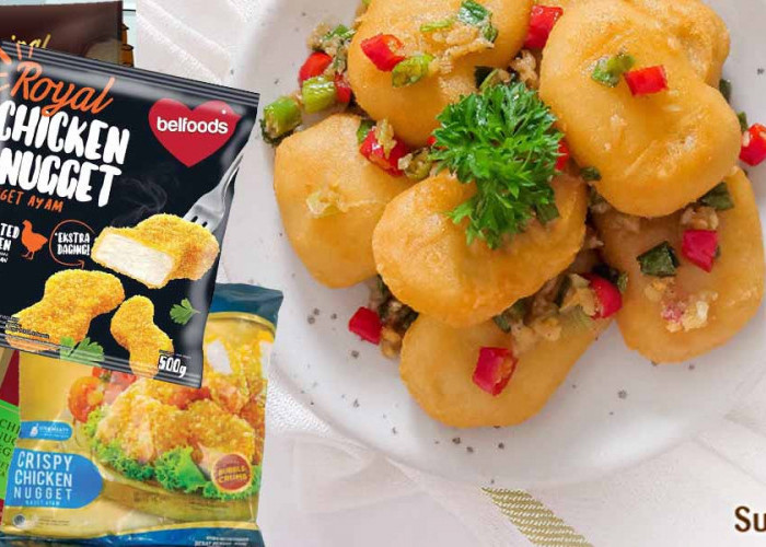 Merek Chicken Nugget Populer di Tanah Air, Beli Online Saja Supaya Dihitung-hitung Makin Untung