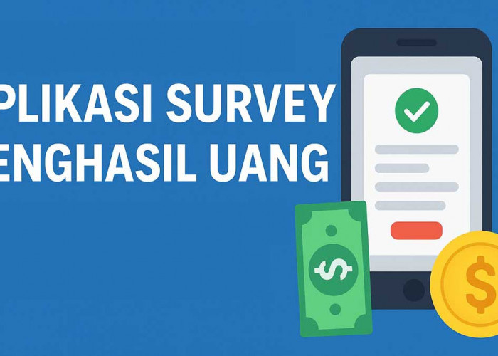 Rekomendasi Aplikasi Survey Penghasil Uang Terbukti Membayar, Praktis & Aman