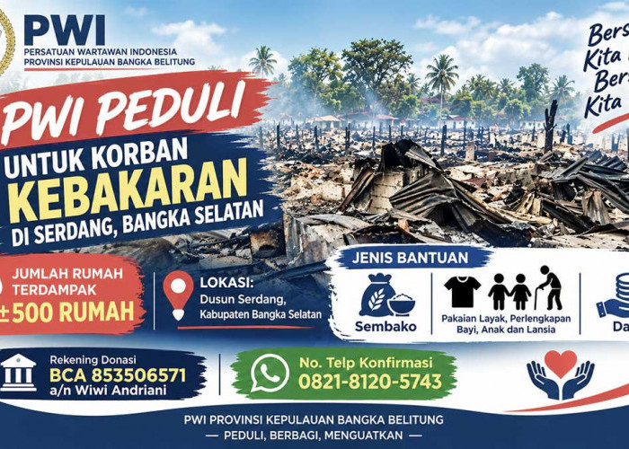 PWI Babel Buka Posko Korban Kebakaran Serdang, Bantuan Bisa Disalurkan di Sini
