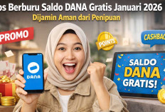 Tips Berburu Saldo DANA Gratis Januari 2026, Dijamin Aman dari Penipuan