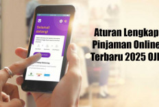 Mau Pinjam Uang Lewat Pinjol? Ini Aturan Lengkap Pinjaman Online Terbaru 2025 dari OJK 