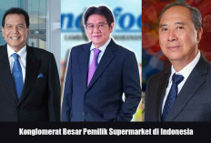 6 Konglomerat Pemilik Supermarket di Indonesia, Siapa Paling Berkuasa?